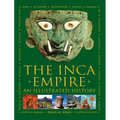 The Inca Empire: An Illustrated History - Hardcover