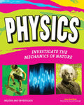 Physics: Investigate the Mechanics of Nature - Paperback
