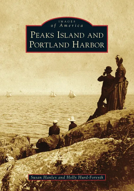 Peaks Island and Portland Harbor - Paperback