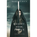 Knight, Heir, Prince (Of Crowns and Glory-Book 3) - Paperback