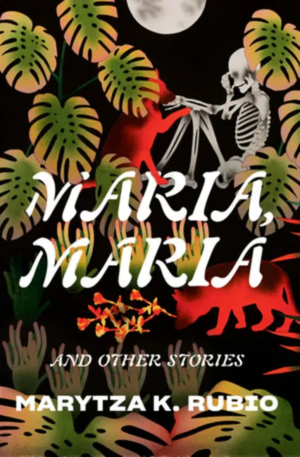 Maria, Maria: & Other Stories - Hardcover