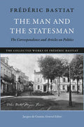 The Man and the Statesman - Hardcover