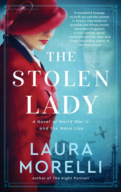 The Stolen Lady: A Novel of World War II and the Mona Lisa - Paperback