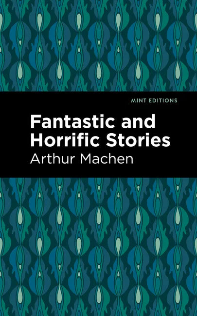 Fantastic and Horrific Stories - Paperback
