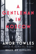 A Gentleman in Moscow - Hardcover