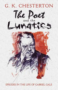 The Poet and the Lunatics: Episodes in the Life of Gabriel Gale - Paperback