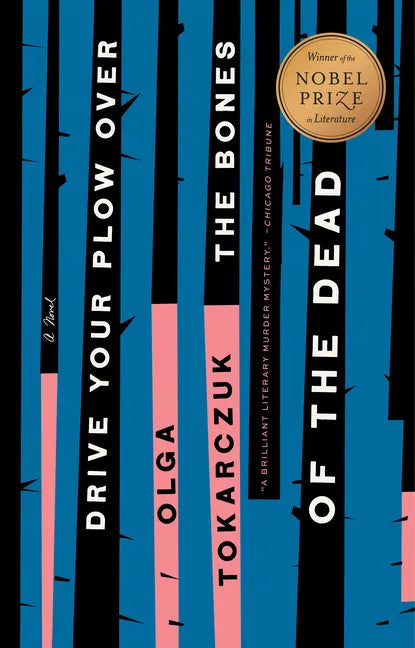 Drive Your Plow Over the Bones of the Dead - Paperback