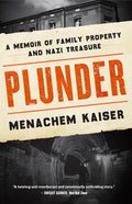 Plunder: A Memoir of Family Property and Nazi Treasure - Paperback