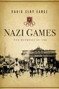 Nazi Games: The Olympics of 1936 - Hardcover