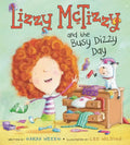 Lizzy McTizzy and the Busy Dizzy Day - Hardcover