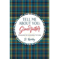 Tell Me About You, Grandfather: A Keepsake For Generations To Come - Paperback