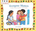 Everyone Matters: A First Look at Respect for Others - Paperback