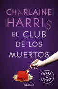 El Club de Los Muertos / Club Dead - Paperback