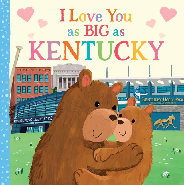 I Love You as Big as Kentucky - Board Book