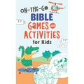 On-The-Go Bible Games & Activities for Kids - Paperback