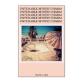 Untenable Mystic Charm - Paperback