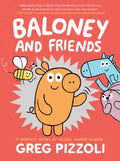 Baloney and Friends - Hardcover