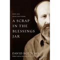 A Scrap in the Blessings Jar: New and Selected Poems - Paperback