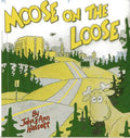 Moose on the Loose - Paperback