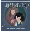 Ulla Universe: Silver Series of Grown-Up Wisdom - Hardcover