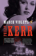 March Violets: A Bernie Gunther Novel - Paperback