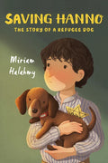 Saving Hanno: The Story of a Refugee Dog - Paperback