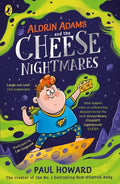 Aldrin Adams and the Cheese Nightmares - Paperback