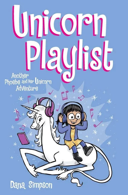 Unicorn Playlist: Another Phoebe and Her Unicorn Adventure Volume 14 - Paperback