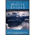 The White Spider: The Classic Account of the Ascent of the Eiger - Paperback