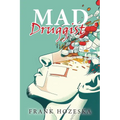 MAD Druggist - Paperback
