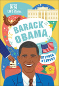 DK Life Stories Barack Obama: Amazing People Who Have Shaped Our World - Paperback