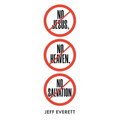 No Jesus, No Heaven, No Salvation - Paperback