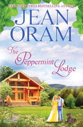 The Peppermint Lodge: A Single Dad Hockey Romance - Paperback