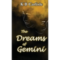 The Dreams of Gemini - Paperback