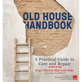 Old House Handbook: A Practical Guide to Care and Repair, 2nd Edition - Hardcover