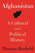 Afghanistan: A Cultural and Political History, Second Edition - Paperback