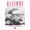 Allende. Biografía Política, Semblanza Humana / Allende: A Political Biography, a Human Portrait - Paperback
