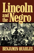 Lincoln and the Negro - Paperback