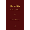 Humility: The Beauty of Holiness - Hardcover
