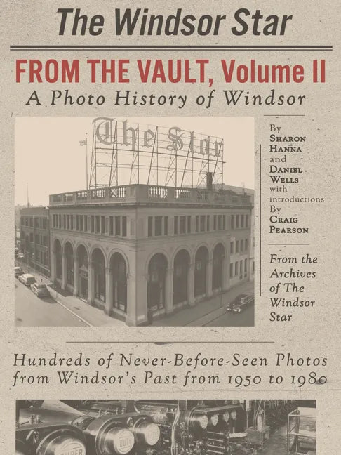 From the Vault: A Photo History of Windsor - Hardcover