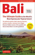 Bali: The Ultimate Guide: To the World's Most Spectacular Tropical Island (Includes Pull-Out Map) - Paperback