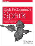 High Performance Spark: Best Practices for Scaling and Optimizing Apache Spark - Paperback