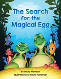 The Search for the Magical Egg - Hardcover
