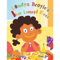 Londyn Broyle'S Best Lunch Ever - Paperback