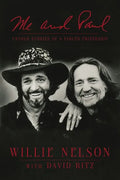 Me and Paul: Untold Stories of a Fabled Friendship - Hardcover