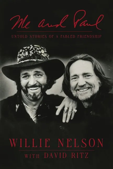 Me and Paul: Untold Stories of a Fabled Friendship - Hardcover