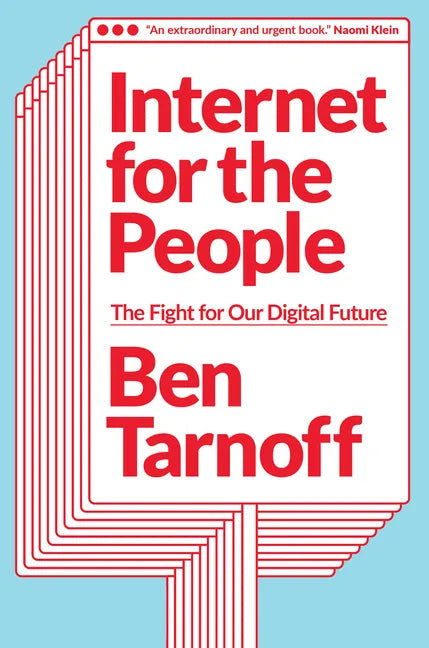 Internet for the People: The Fight for Our Digital Future - Hardcover