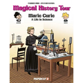 Magical History Tour Vol. 13: Marie Curie: Marie Curie - Hardcover