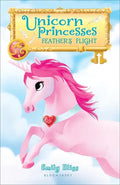 Unicorn Princesses: Feather's Flight - Paperback