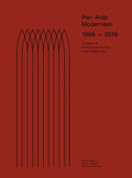 Pan-Arab Modernism 1968-2018: The History of Architectural Practice in the Middle East - Paperback